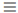 Hamburger Menu.png