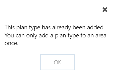 You_can_only_add_a_plan_type_once_to_an_area_error.png